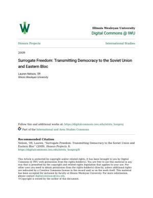 Transmitting Democracy to the Soviet Union and Eastern Bloc