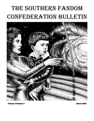 SFC Bulletin Shall Be Published at All Officers of the SFC Must Reside Within the Confederacy