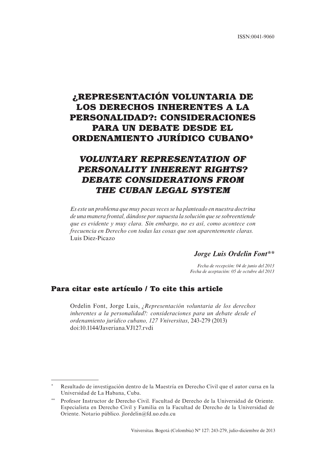 ¿Representación Voluntaria De Los Derechos Inherentes a La Personalidad?: Consideraciones Para Un Debate Desde El Ordenamiento Jurídico Cubano*