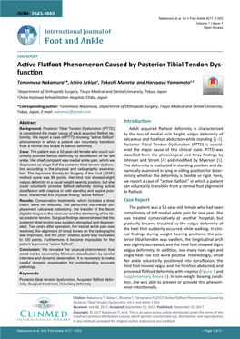 Active Flatfoot Phenomenon Caused by Posterior Tibial Tendon Dys- Function Tomomasa Nakamura1*, Ichiro Sekiya1, Takeshi Muneta1 and Haruyasu Yamamoto1,2