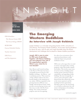 Insight Newsletter About the Themes, Teacher Interview Developments and Challenges That Lie Ahead for Western Buddhist Practitioners