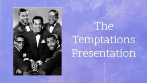 The Temptations Presentation