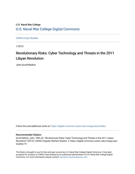Cyber Technology and Threats in the 2011 Libyan Revolution