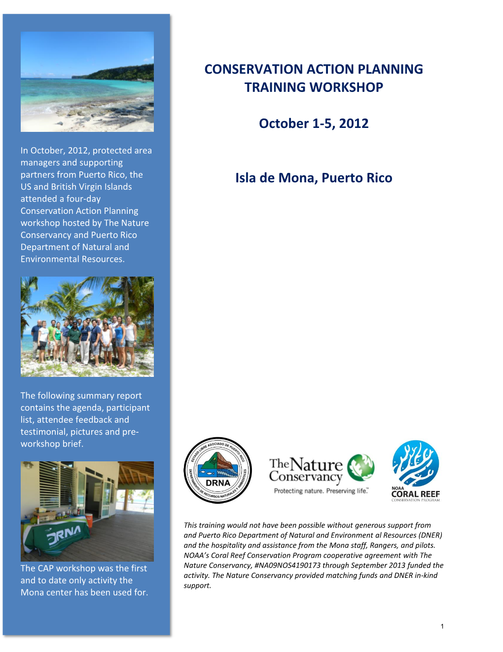 CONSERVATION ACTION PLANNING TRAINING WORKSHOP October 1