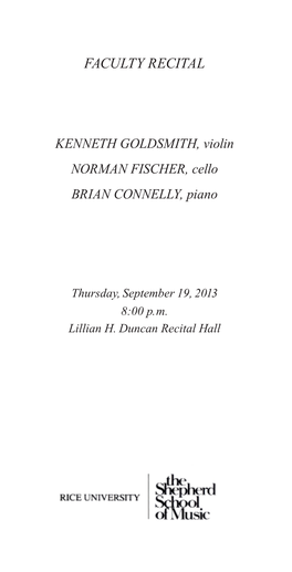FACULTY RECITAL KENNETH GOLDSMITH, Violin NORMAN
