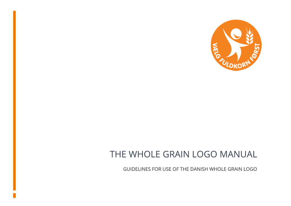 The Whole Grain Logo Manual