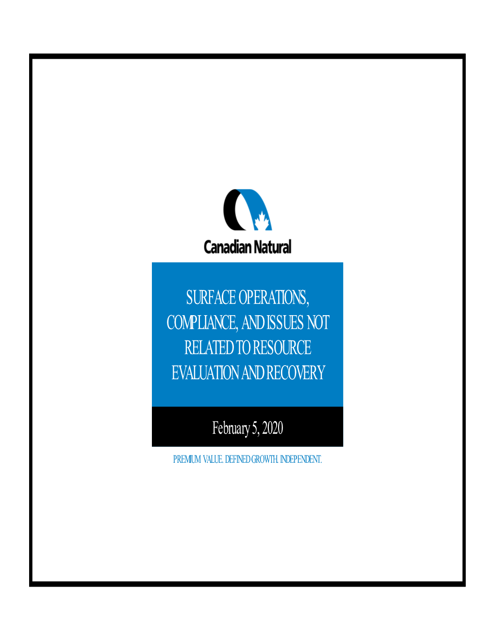 Surface Operations, Compliance, and Issues Not Related to Resource Evaluation and Recovery