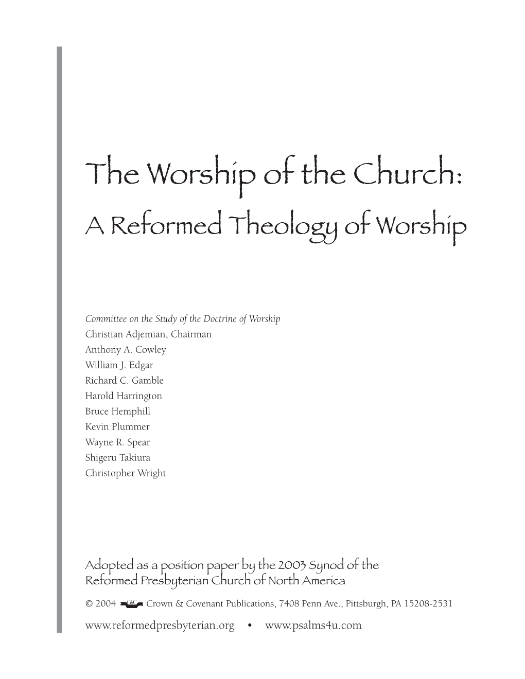 A Reformed Theology of Worship