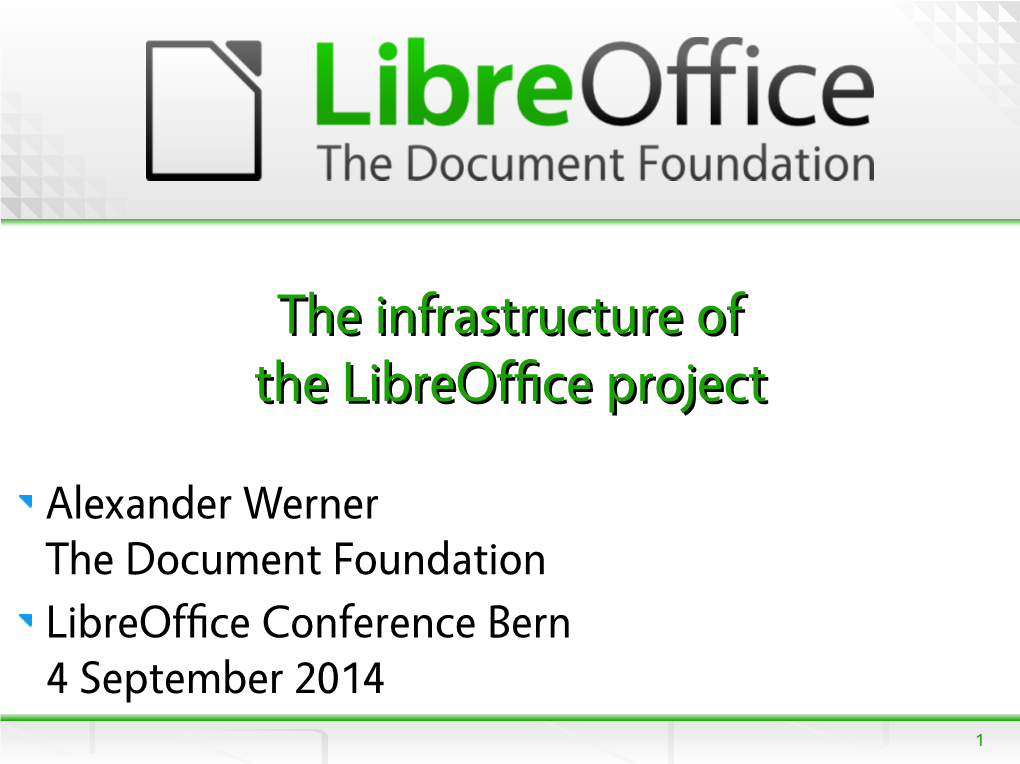 The Infrastructure of the Libreoffice Project