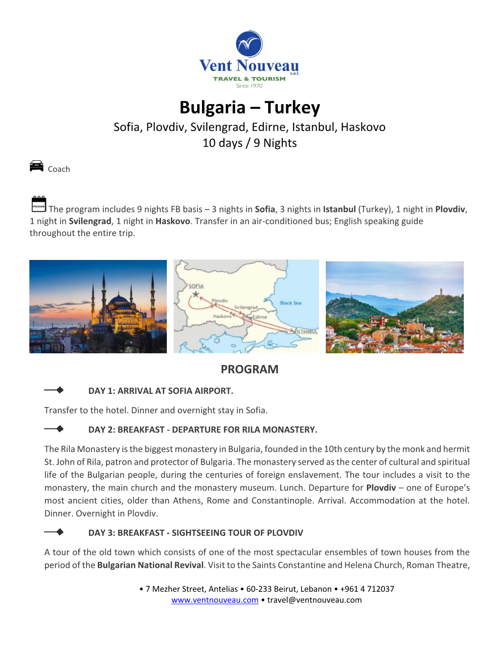 Bulgaria – Turkey Sofia, Plovdiv, Svilengrad, Edirne, Istanbul, Haskovo 10 Days / 9 Nights