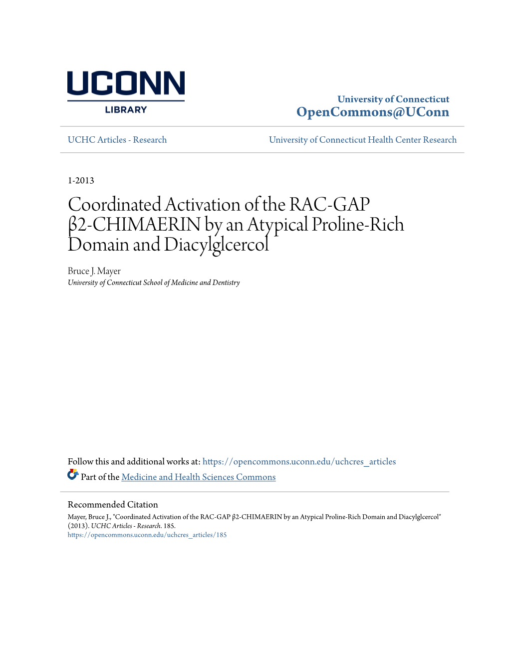 Coordinated Activation of the RAC-GAP Β2-CHIMAERIN by an Atypical Proline-Rich Domain and Diacylglcercol Bruce J