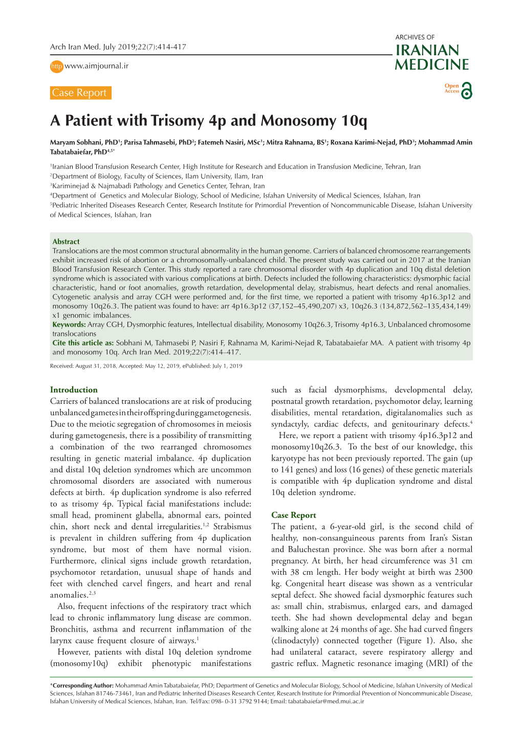A Patient with Trisomy 4P and Monosomy 10Q
