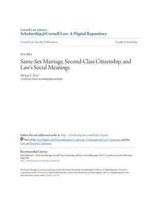 Same-Sex Marriage, Second-Class Citizenship, and Law's Social Meanings Michael C