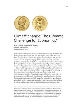 Climate Change: the Ultimate Challenge for Economics*