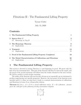 Fibrations II - the Fundamental Lifting Property