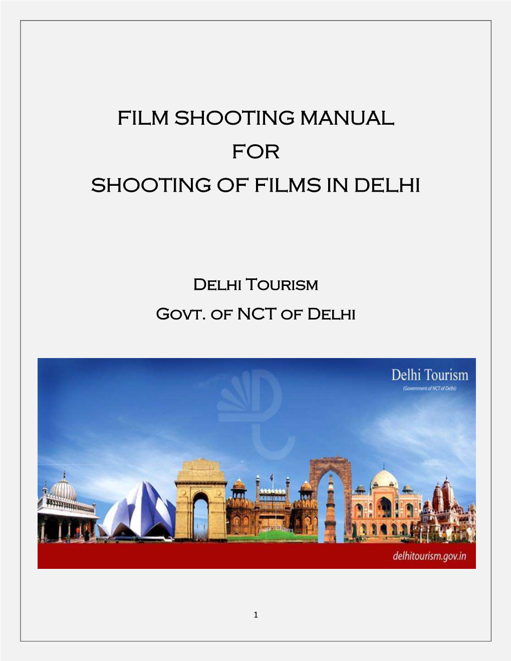 Film Shooting Manual for Shooting of Films in Delhi