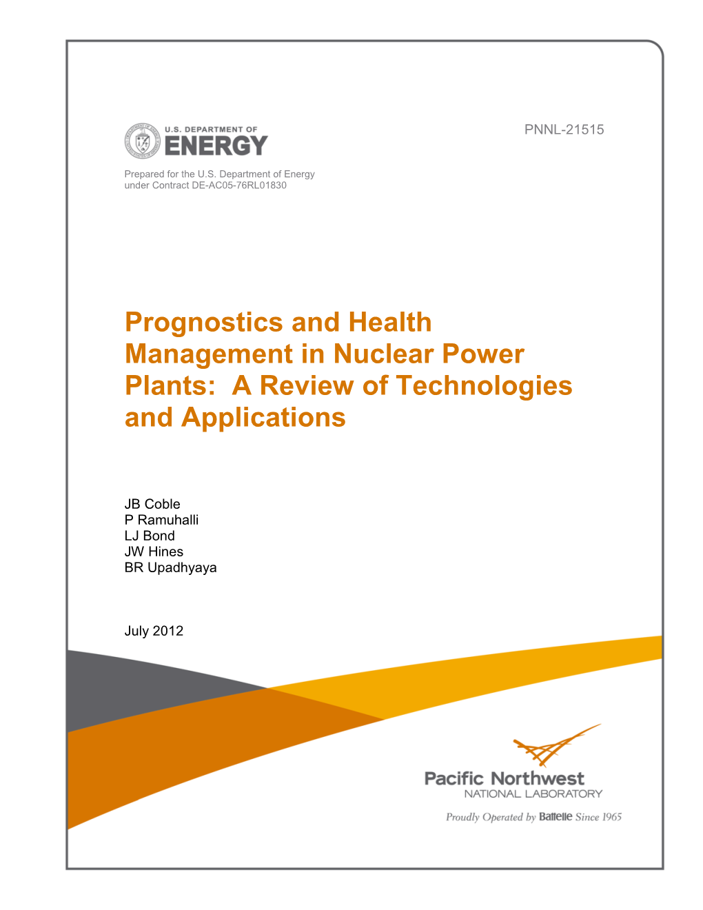 Prognostics and Health Management in Nuclear Power Plants: a Review of Technologies and Applications