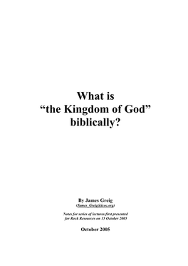 What Is “The Kingdom of God” Biblically?