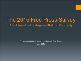 2015 Free Press Underground Railroad Survey Report