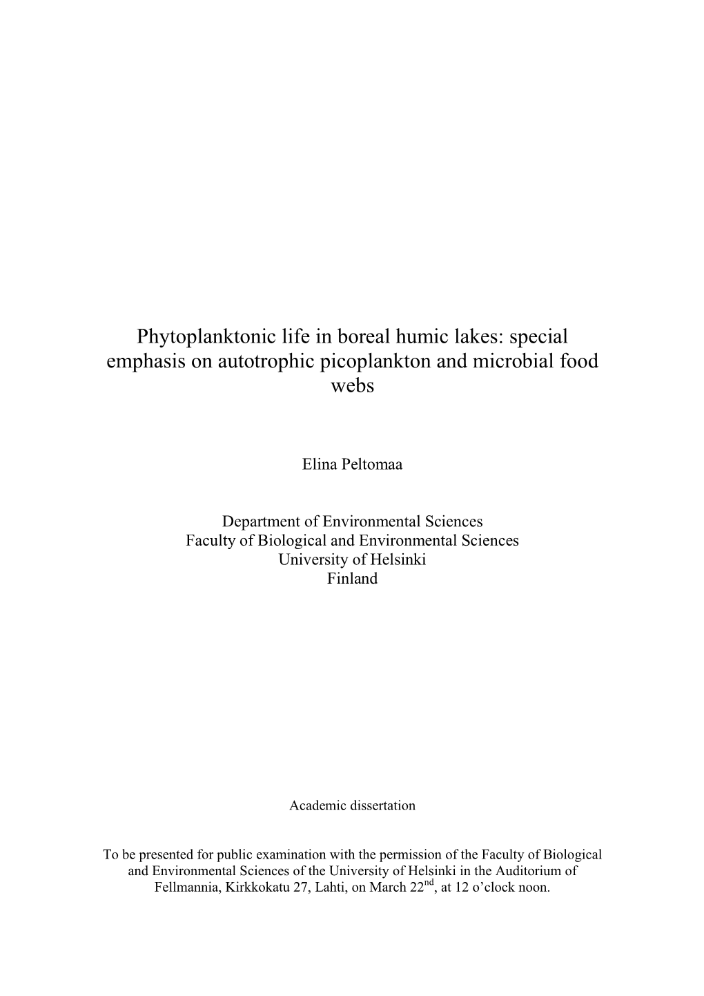 Phytoplanktonic Life in Boreal Humic Lakes: Special Emphasis on Autotrophic Picoplankton and Microbial Food Webs