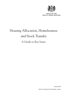 Housing Allocation, Homelessness and Stock Transfer a Guide to Key Issues