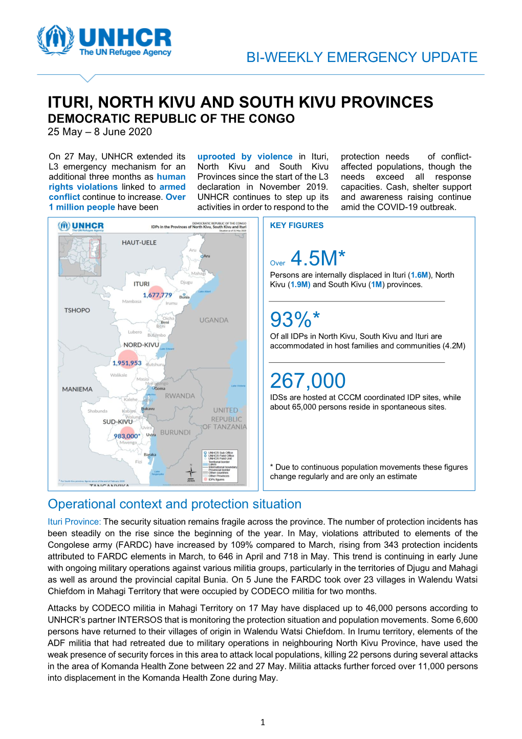 ITURI, NORTH KIVU and SOUTH KIVU PROVINCES DEMOCRATIC REPUBLIC of the CONGO 25 May – 8 June 2020