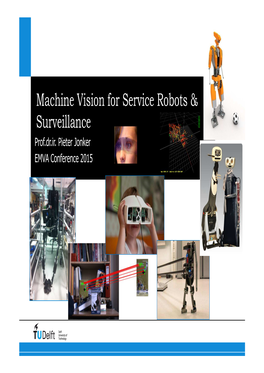 Machine Vision for Service Robots & Surveillance