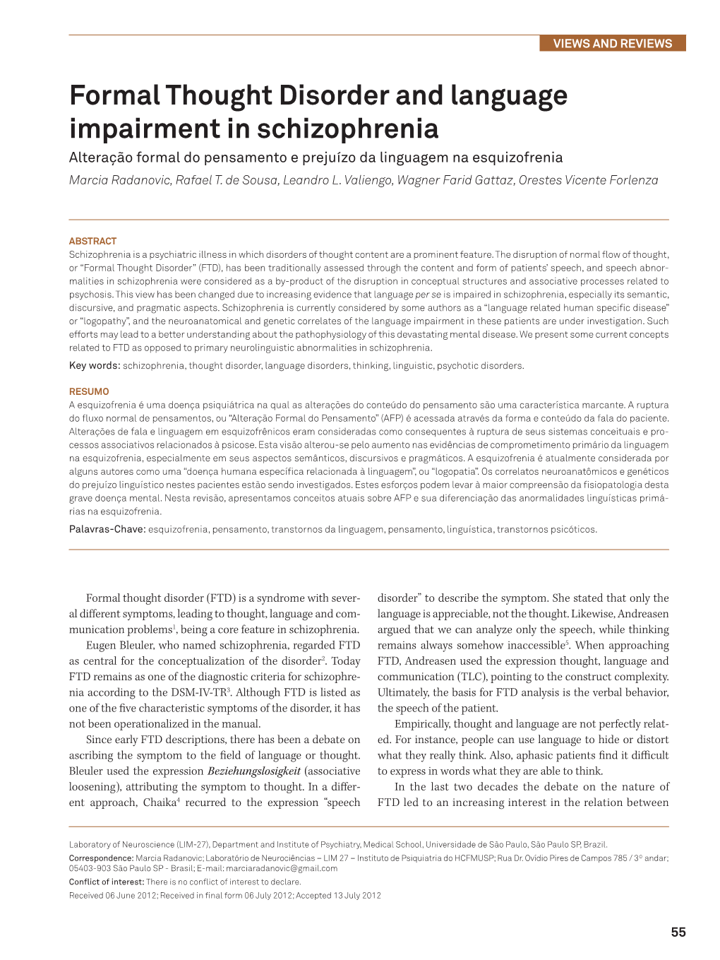 Formal Thought Disorder and Language Impairment in Schizophrenia Alteração Formal Do Pensamento E Prejuízo Da Linguagem Na Esquizofrenia Marcia Radanovic, Rafael T