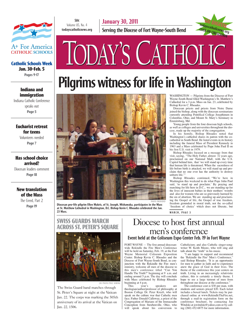 Pilgrims Witness for Life in Washington Immigration WASHINGTON — Pilgrims from the Diocese of Fort Wayne-South Bend Filled Washington’S St