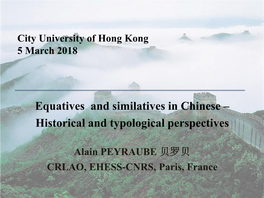 Equatives and Similatives in Chinese – Historical and Typological Perspectives