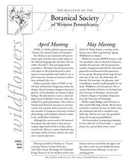 Botanical Society of Western Pennsylvania, April & May Is Published Bimonthly by the Botanical Society of Western Pennsylvania