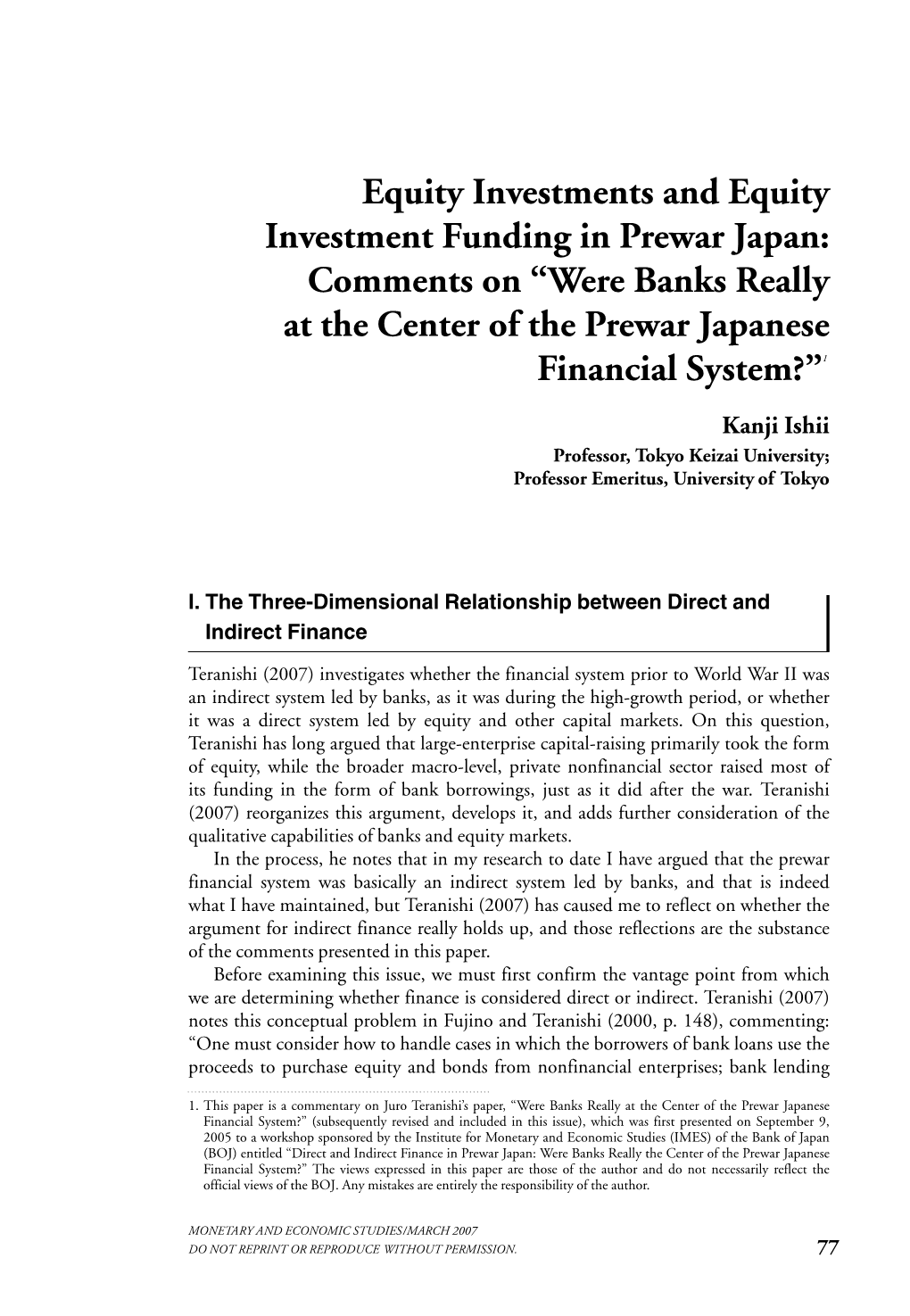 Equity Investments and Equity Investment Funding in Prewar Japan: Comments on “Were Banks Really at the Center of the Prewar Japanese Financial System?”1
