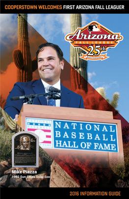 Cooperstown Welcomes First Arizona Fall Leaguer 2016 Information Guide