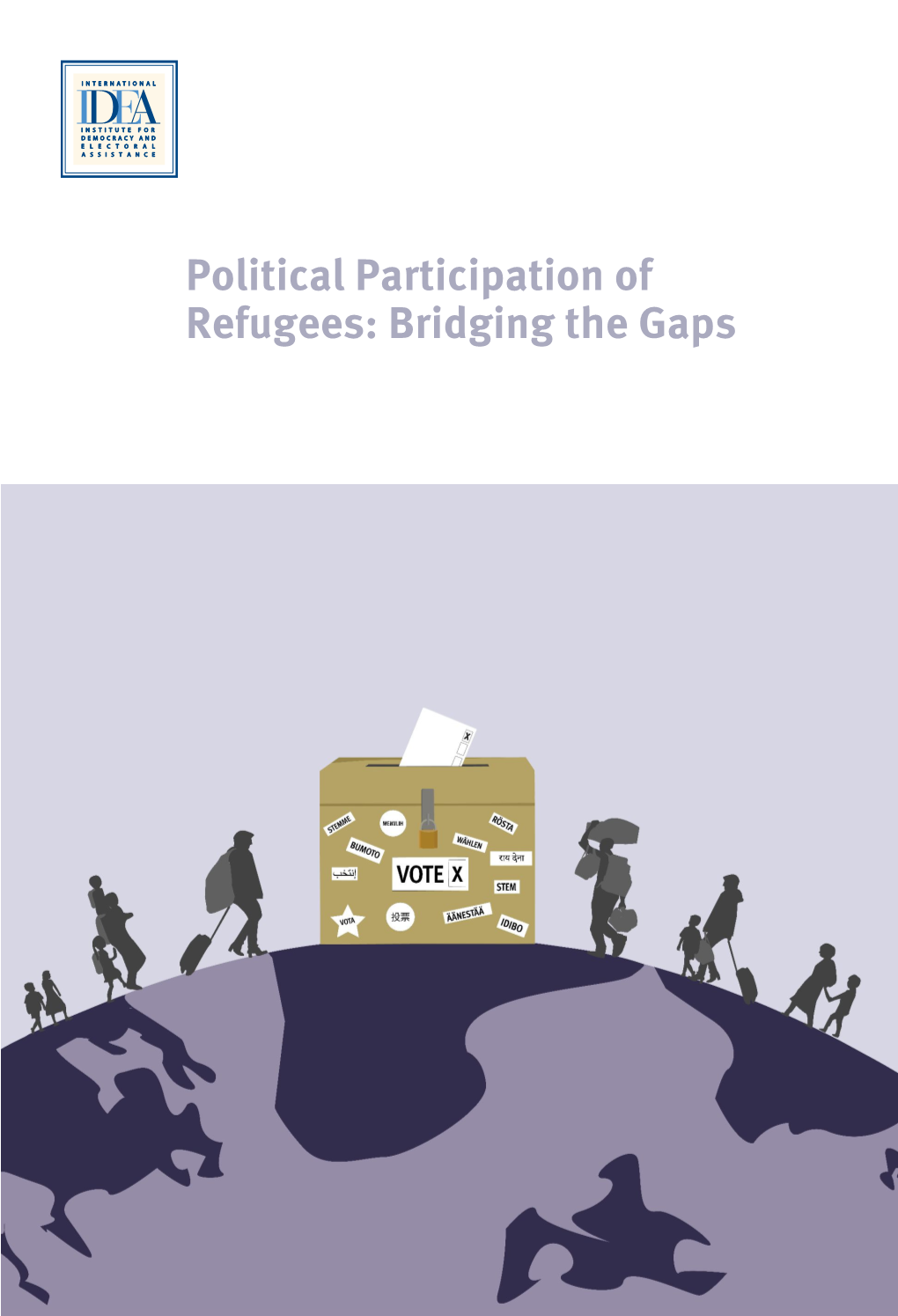 Political Participation of Refugees: Bridging the Gaps Political Participation of Refugees: Bridging the Gaps