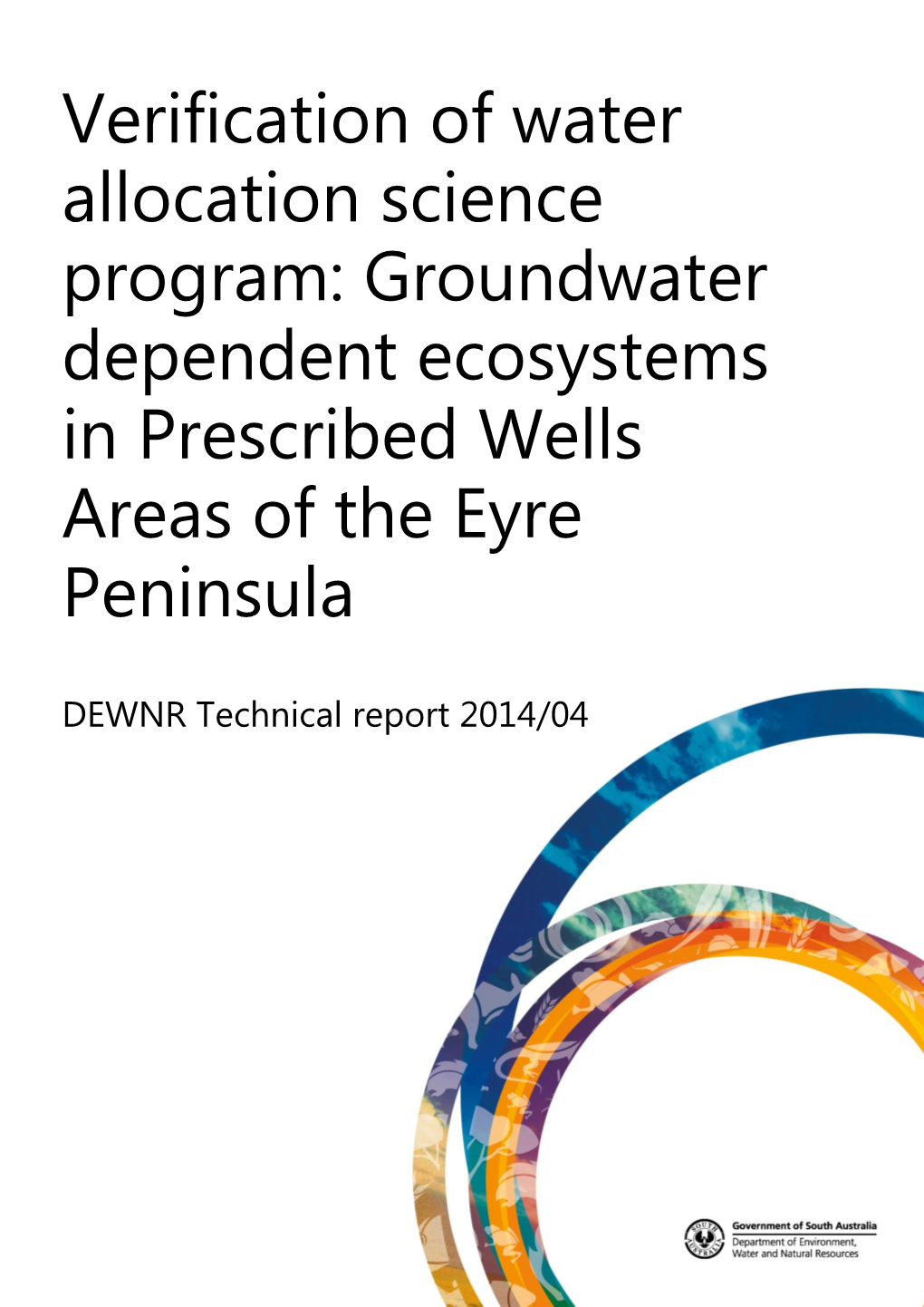 Groundwater Dependent Ecosystems in Prescribed Wells Areas of the Eyre Peninsula