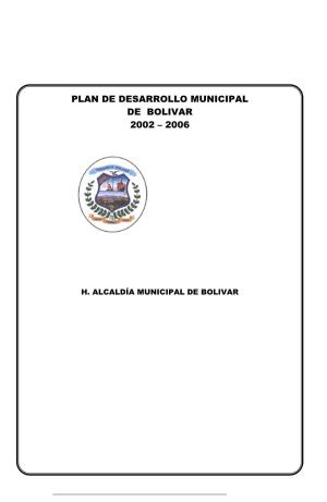 Plan De Desarrollo Municipal De Bolivar 2002 – 2006