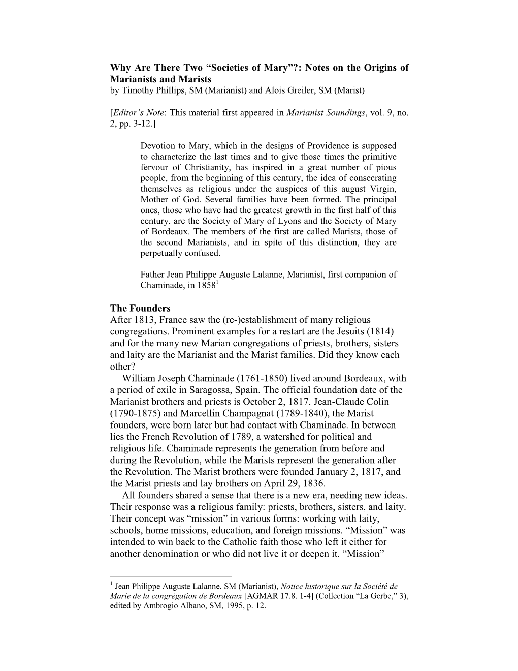 Why Are There Two “Societies of Mary”?: Notes on the Origins of Marianists and Marists by Timothy Phillips, SM (Marianist) and Alois Greiler, SM (Marist)