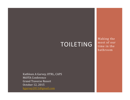 TOILETING Time in the Bathroom
