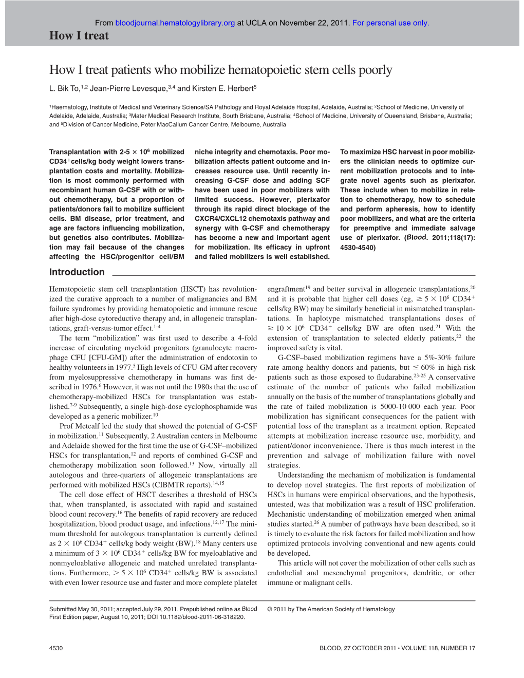 How I Treat Patients Who Mobilize Hematopoietic Stem Cells Poorly