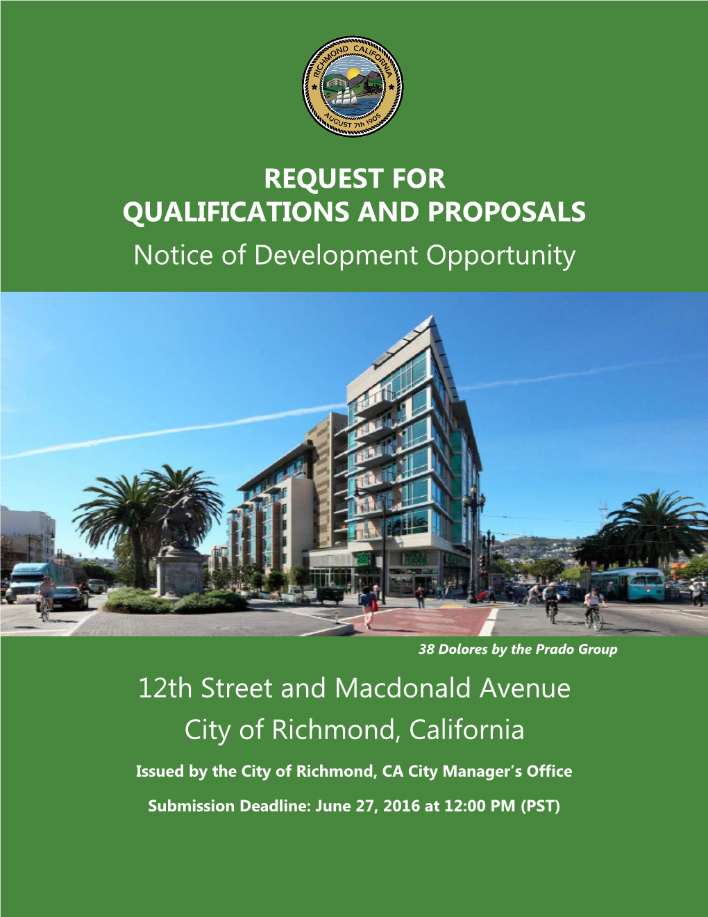 REQUEST for QUALIFICATIONS and PROPOSALS 12Th Street and Macdonald Avenue Notice of Development Opportunity City of Richmond, C