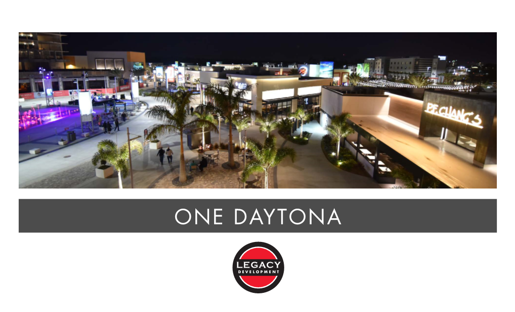 ONE DAYTONA ONE DAYTONA Daytona Beach, Florida