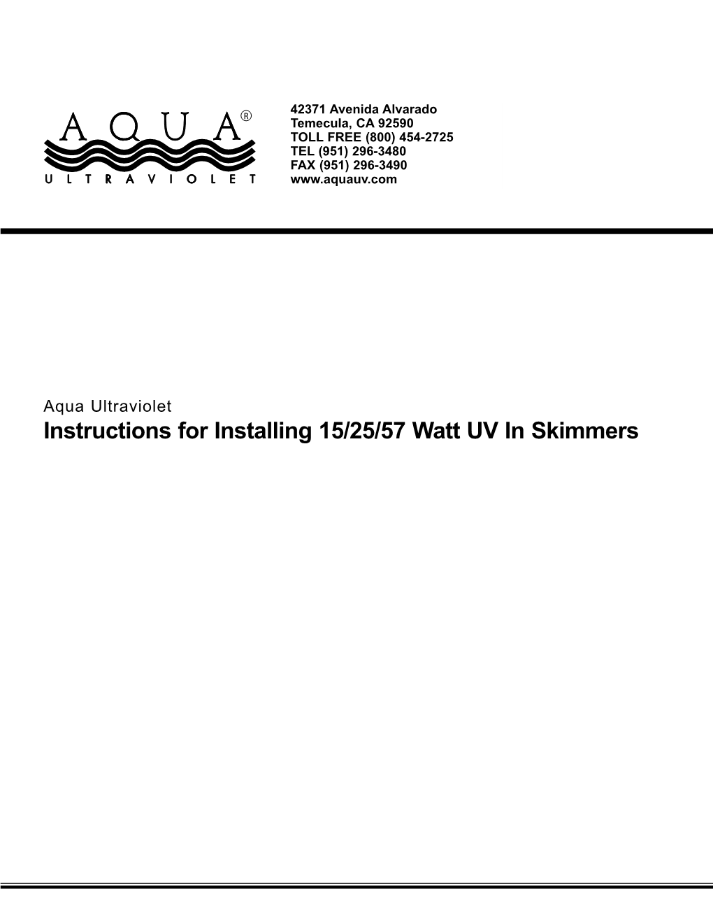 Instructions for Installing 15/25/57 Watt UV in Skimmers