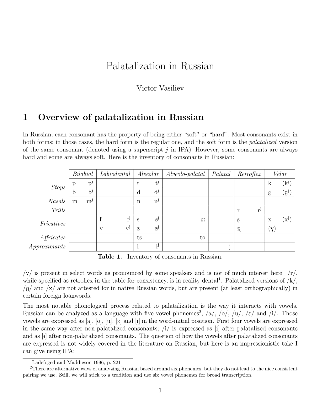 1 Overview of Palatalization in Russian