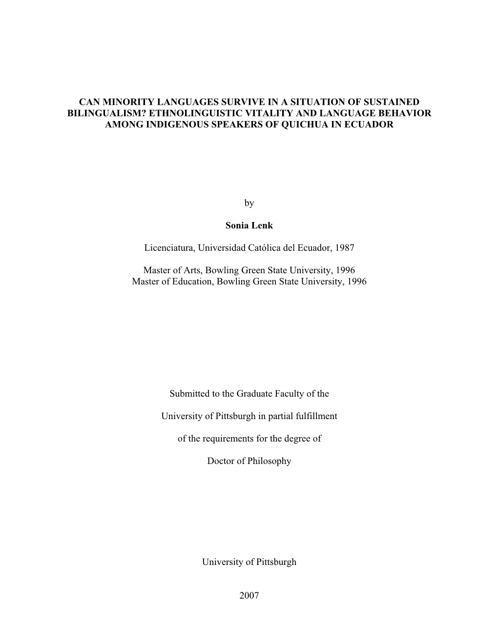 Ethnolinguistic Vitality and Language Behavior Among Indigenous Speakers of Quichua in Ecuador