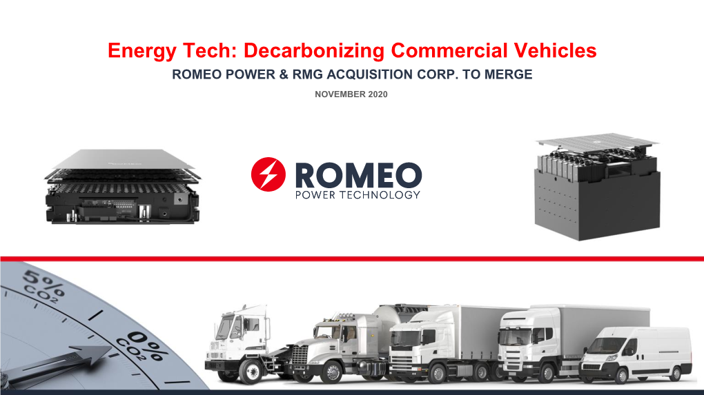 Energy Tech: Decarbonizing Commercial Vehicles ROMEO POWER & RMG ACQUISITION CORP