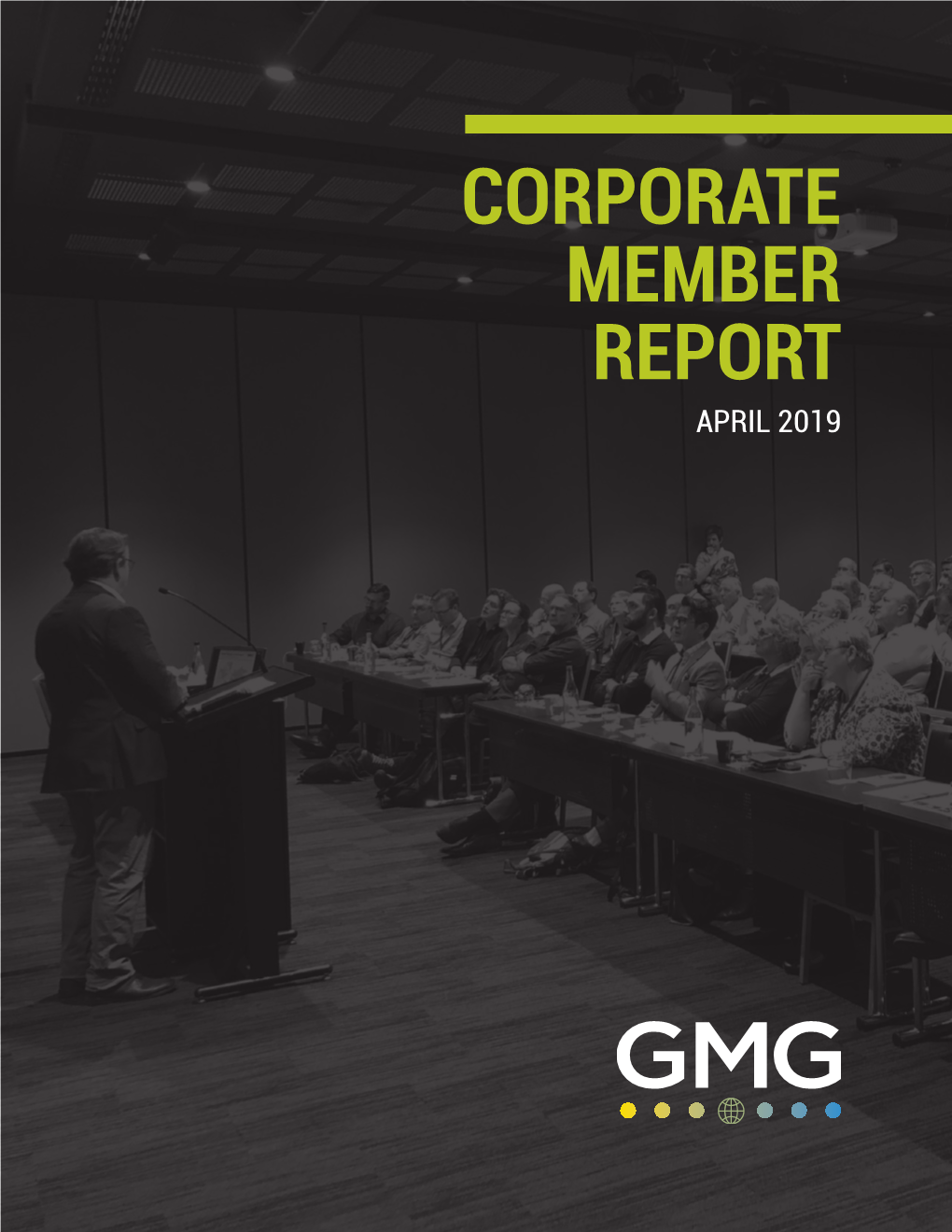 GMG Corporate Member Report April 2019
