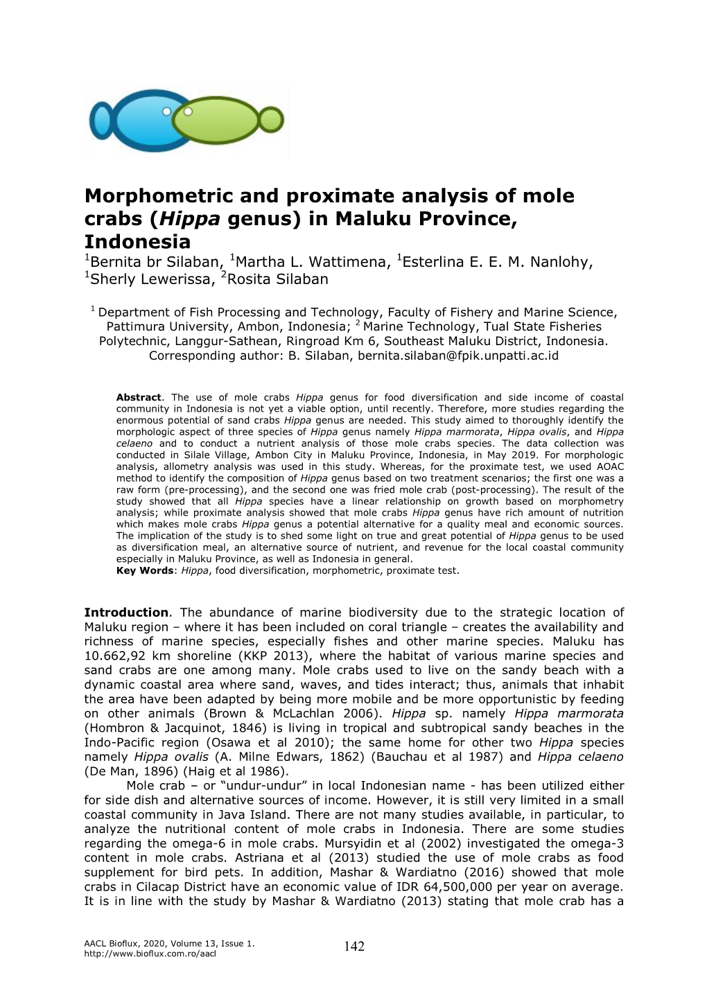 Morphometric and Proximate Analysis of Mole Crabs (Hippa Genus) in Maluku Province, Indonesia 1Bernita Br Silaban, 1Martha L