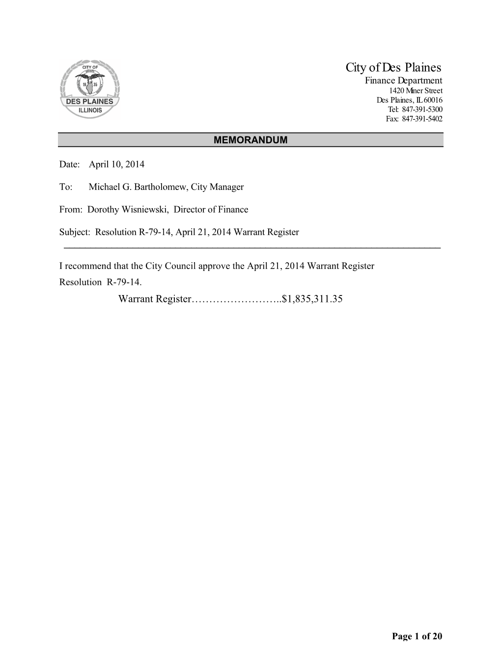 City of Des Plaines Finance Department 1420 Miner Street Des Plaines, IL 60016 Tel: 847-391-5300 Fax: 847-391-5402