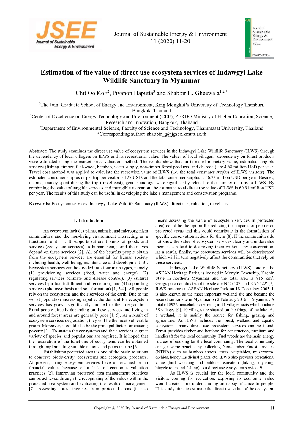 Estimation of the Value of Direct Use Ecosystem Services of Indawgyi Lake Wildlife Sanctuary in Myanmar Chit Oo Ko1,2, Piyanon Haputta3 and Shabbir H