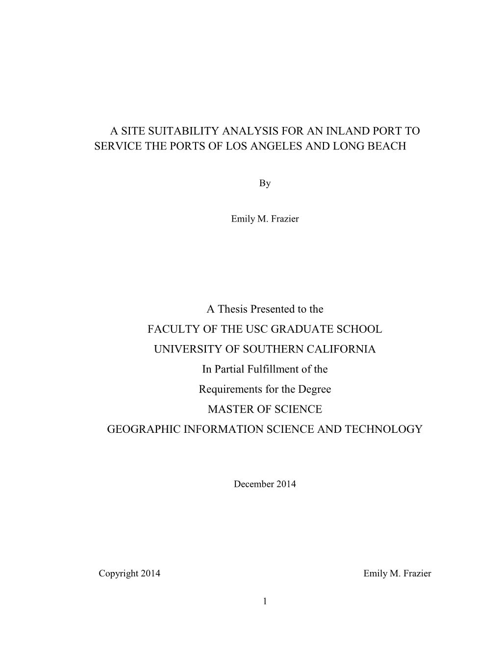 A Site Suitability Analysis for an Inland Port to Service the Ports of Los Angeles and Long Beach